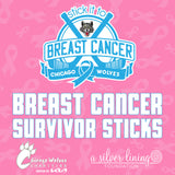 Honor Your Breast Cancer Survivor Sticks